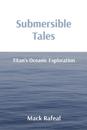 Submersible Tales