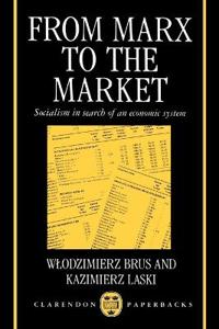 From Marx to the Market