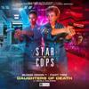 Star Cops: Blood Moon - Daughters of Death