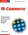 M-Commerce: Technologies, Services, and Business Models