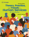 Theory, Practice, and Trends in Human Services: An Introduction