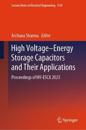 High Voltage–Energy Storage Capacitors and Their Applications