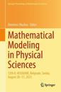 Mathematical Modeling in Physical Sciences