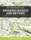 Drawing Basics and Beyond