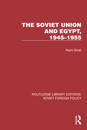 The Soviet Union and Egypt, 1945–1955