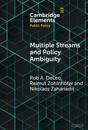 Multiple Streams and Policy Ambiguity