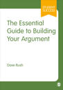 The Essential Guide to Building Your Argument