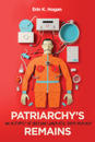 Patriarchy’s Remains