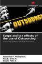 Scope and tax effects of the use of Outsourcing
