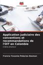 Application judiciaire des conventions et recommandations de l'OIT en Colombie