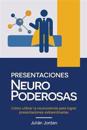 Presentaciones Neuro Poderosas