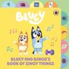 Bluey: Bluey and Bingo’s Book of Singy Things