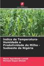 Índice de Temperatura-Humidade e Produtividade do Milho - Sudoeste da Nigéria