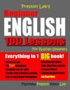 Preston Lee's Beginner English 100 Lessons For Russian Speakers