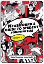 A Newshound's Guide to Student Journalism, Edition 1.1
