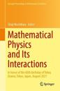 Mathematical Physics and Its Interactions