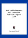 Nova Plantarum Genera Juxta Tournefortii Methodum Disposita (1729)