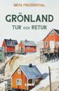 Grönland tur och retur