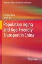 Population Aging and Age-Friendly Transport in China