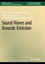 Sound Waves and Acoustic Emission