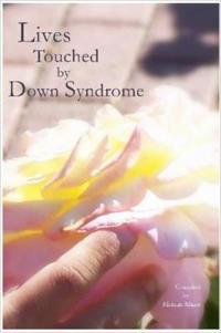 Lives Touched by Down Syndrome
