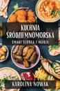 Kuchnia Sródziemnomorska