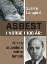 Asbest i Norge i 100 år