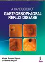 A Handbook of Gastroesophageal Reflux Disease (GERD)