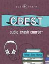 CBEST Audio Crash Course