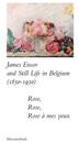 James Ensor and Stillife in Belgium: 1830-1930