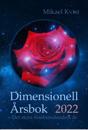 Dimensionell Årsbok 2022 : det stora förberedandets år