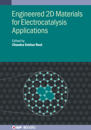 Engineered 2D Materials for Electrocatalysis Applications