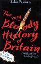 Very Bloody History Of Britain, 2