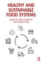 Healthy and Sustainable Food Systems