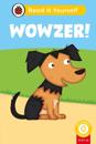 Wowzer (Phonics Step 10):  Read It Yourself - Level 0 Beginner Reader