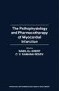 Pathophysiology and Pharmacotherapy of Myocardial Infarction