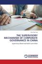 The Supervisory Mechanism of Corporate Governance in China