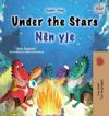 Under the Stars (English Albanian Bilingual Kids Book)