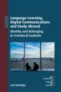 Language Learning, Digital Communications and Study Abroad