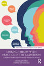 Linking Theory with Practice in the Classroom
