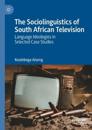 The Sociolinguistics of South African Television