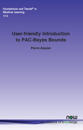 User-friendly Introduction to PAC-Bayes Bounds