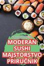 Moderan Sushi Majstorstvo PriruCnik