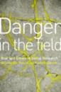Danger in the Field
