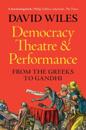 Democracy, Theatre and Performance
