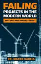 Failing Projects in the Modern World