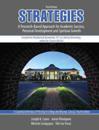 Strategies: A Research-Based Approach for Academic Success, Personal Development, and Spiritual Growth: A Customized Version of Thriving in College and Beyond