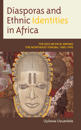 Diasporas and Ethnic Identities in Africa
