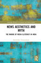 News Aesthetics and Myth