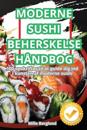 Moderne Sushi Beherskelse H?ndbog